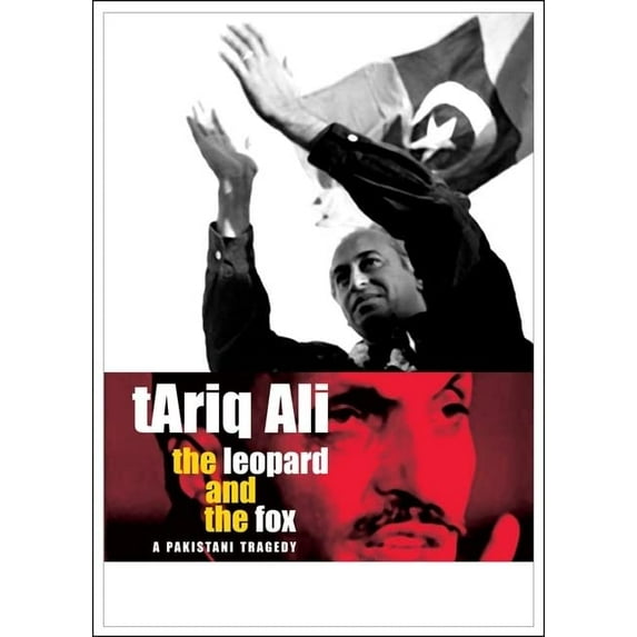 Pre-Owned The Leopard and the Fox: A Pakistani Tragedy (Hardcover) 1905422296 9781905422296