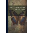 thumbnail image 1 of The Lepidoptera Of Ceylon; Volume 1 (Hardcover), 1 of 1