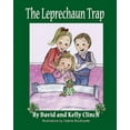 thumbnail image 1 of The Leprechaun Trap: A Family Tradition For Saint Patrick's Day, (Paperback), 1 of 1