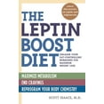 thumbnail image 1 of Pre-Owned The Leptin Boost Diet: Unleash Your Fat-Controlling Hormones for Maximum Weight Loss (Paperback) 1569755868 9781569755860, 1 of 1