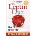 thumbnail image 1 of Pre-Owned The Leptin Diet: How Fit Is Your Fat? (Paperback) 1933927283 9781933927282, 1 of 1
