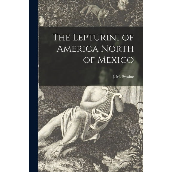 The Lepturini of America North of Mexico, (Paperback)