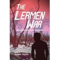 thumbnail image 1 of The Lermen War: Humanity's First Contact, (Paperback), 1 of 1