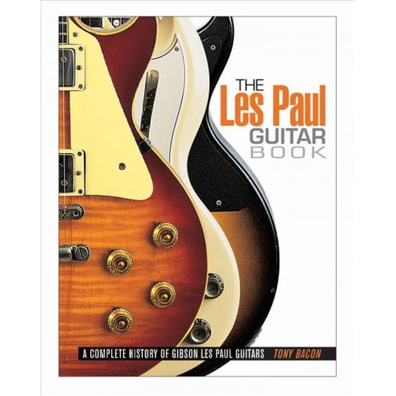 The Les Paul Guitar Book (Paperback)