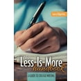 thumbnail image 1 of Pre-Owned The Less-Is-More Handbook: A Guide to College Writing (Unknown) 1465298142 9781465298140, 1 of 1