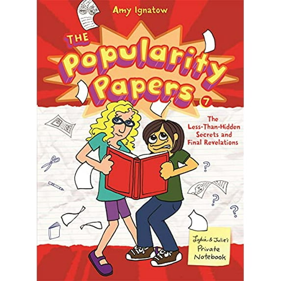 Pre-Owned The Popularity Papers #7: Less-Than-Hidden Secrets and Final Revelations of Lydia Goldblatt and Julie Graham-Chang: Volume 7 (Paperback) 1419713574 9781419713576