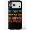 The Less We See Inspirational Quote Black Tough Phone Case ...
