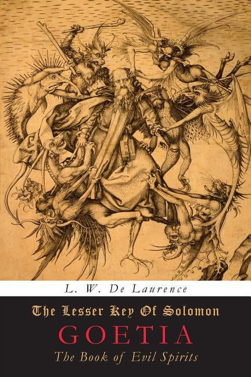 The Lesser Key The Lesser Key of Solomon: Goetia: The Book of Evil Spirits, (Paperback ...