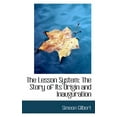 thumbnail image 1 of The Lesson System : The Story of Its Origin and Inauguration (Paperback), 1 of 1