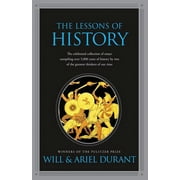 WILL DURANT; ARIEL DURANT The Lessons of History, (Paperback)