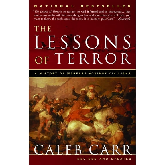 The Lessons of Terror: A History of Warfare Against Civilians, (Paperback)