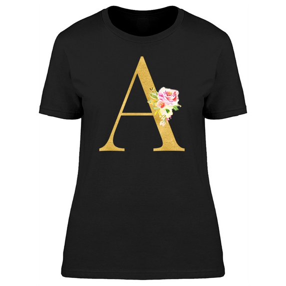 The Letter A With Flowers Tee Women's -Image by Shutterstock
