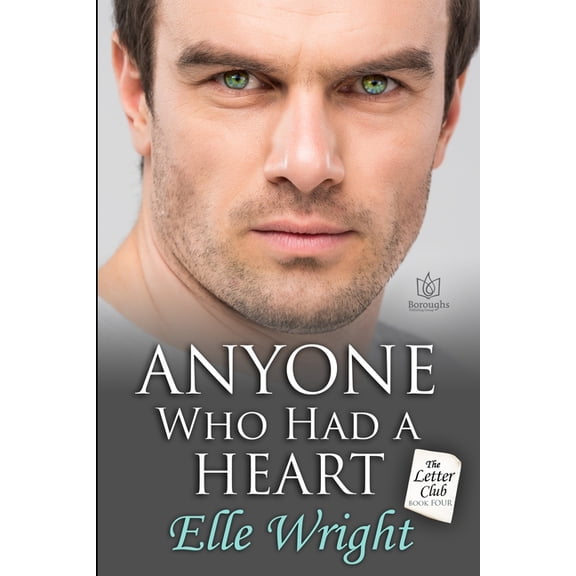 The Letter Club: Anyone Who Had A Heart (Paperback)