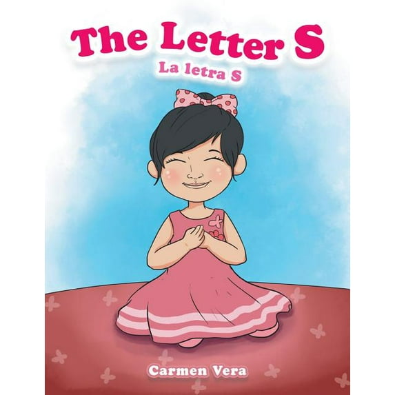 The Letter S: La letra 'S' por Carmen Vera, (Paperback)