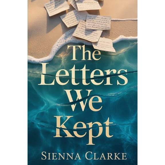 The Letters We Kept: One Box of Letters. One Lie Too Many. One Last Chance., (Paperback)
