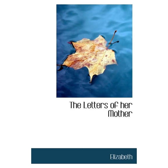 The Letters of Her Mother Hardcover