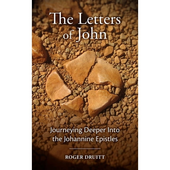 The Letters of John, (Paperback)