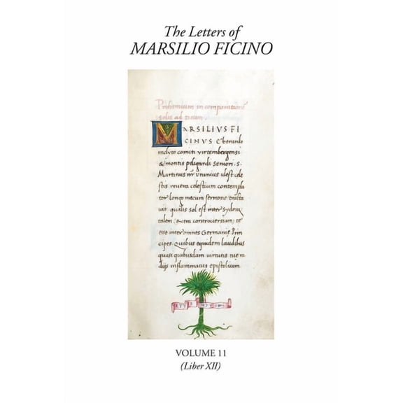 The Letters of Marsilio Ficino: The Letters of Marsilio Ficino (Series #11) (Hardcover)