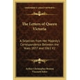 thumbnail image 1 of The Letters of Queen Victoria : A Selection from Her Majesty's Correspondence Between the Years 1837 and 1861 V2 (Paperback), 1 of 1