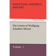 The Letters of Wolfgang Amadeus Mozart, Paperback
