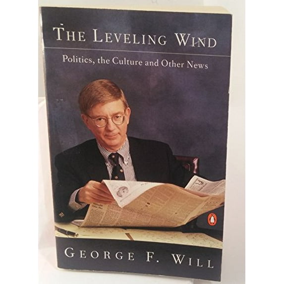 Pre-Owned The Leveling Wind: Politics, the Culture, and Other News (Paperback) 0140247025 9780140247022
