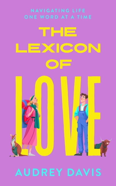 The Lexicon of Love: A Romantic Comedy about Terrible First Impressions and Long-Distance Love, (Paperback)