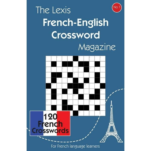 The Lexis French-English Crossword Magazine