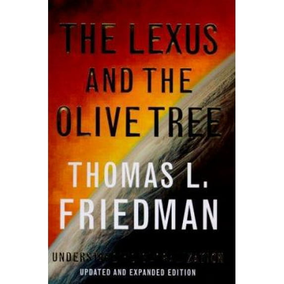 Pre-Owned The Lexus and the Olive Tree: Understanding Globalization (Hardcover) 0374185522 9780374185527