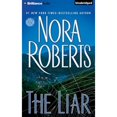 thumbnail image 1 of Pre-Owned The Liar (Audiobook 9781480592889) by Nora Roberts, January LaVoy, 1 of 1