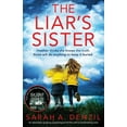 thumbnail image 1 of The Liar's Sister: An absolutely gripping psychological thriller with a breathtaking twist, (Paperback), 1 of 1