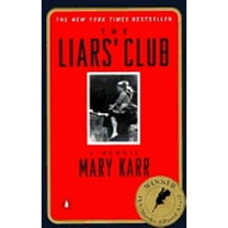Pre-Owned The Liars' Club: A Memoir (Paperback) 0140179836 9780140179835