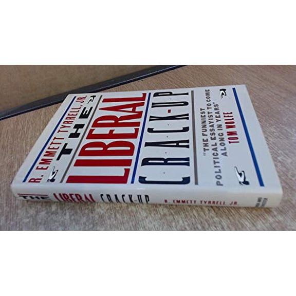 Pre-Owned The Liberal Crack-Up (Hardcover) 0671527355 9780671527358