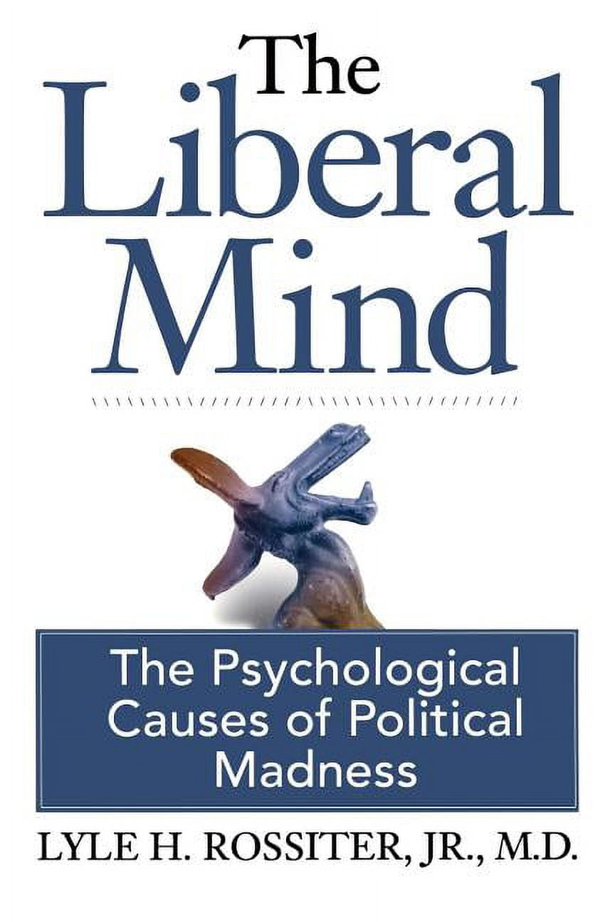 The Liberal Mind (Paperback) - Walmart.com