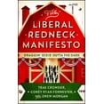 thumbnail image 1 of Pre-Owned The Liberal Redneck Manifesto: Draggin' Dixie Outta the Dark (Paperback) 1501160400 9781501160400, 1 of 1