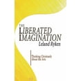 thumbnail image 1 of The Liberated Imagination (Paperback), 1 of 1