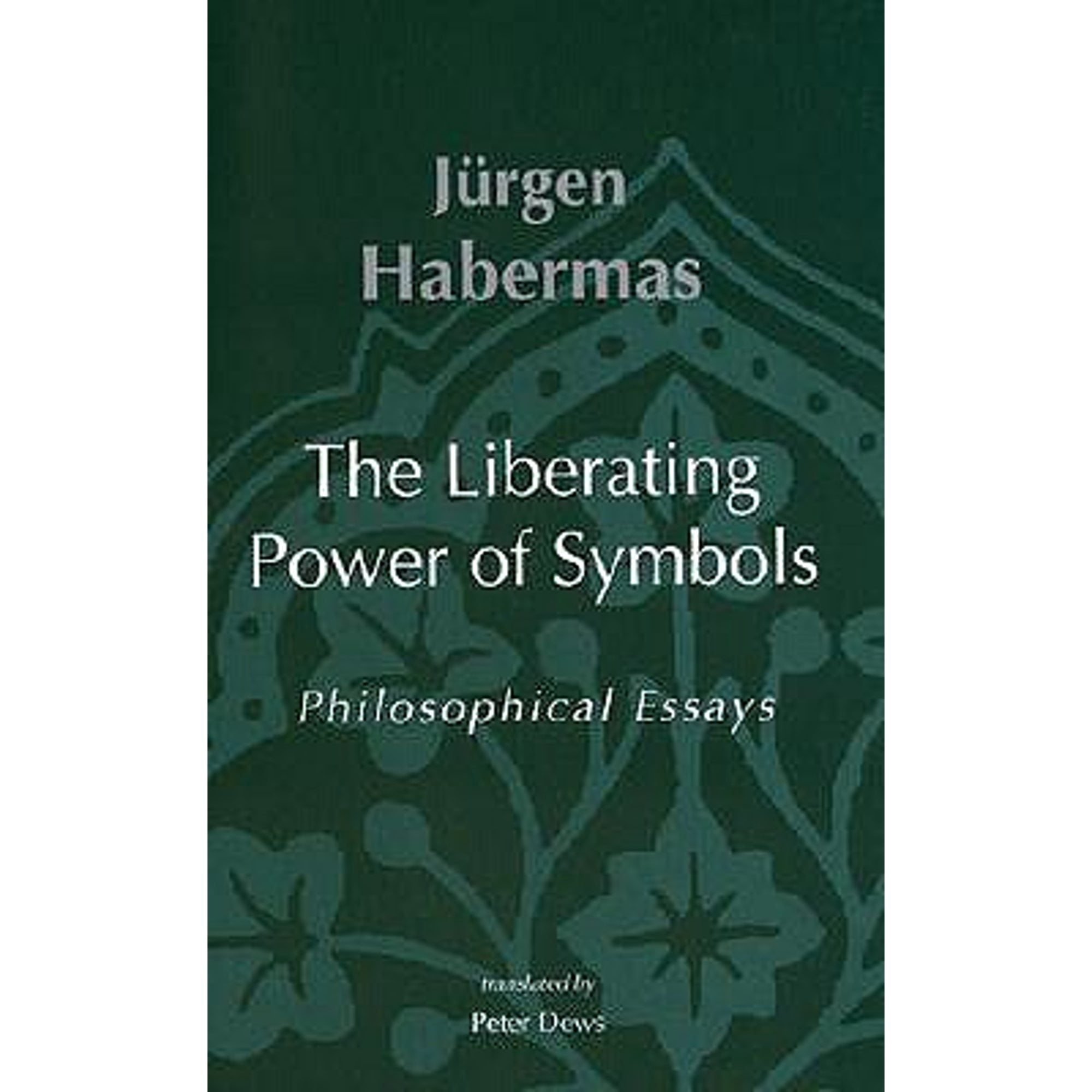 Pre-Owned The Liberating Power of Symbols: Philosophical Essays ...