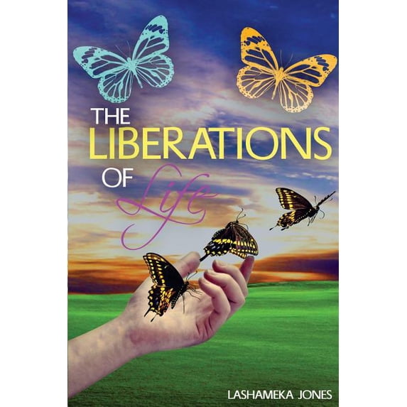 The Liberations Of Life, (Paperback)