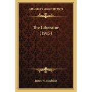 The Liberator 1915 Paperback