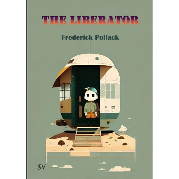 The Liberator, (Paperback)