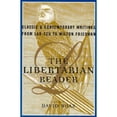 thumbnail image 1 of Pre-Owned The Libertarian Reader: Classic and Contemporary Writings from Lao-Tse to Milton Friedman (Hardcover) 0684832003 9780684832005, 1 of 1
