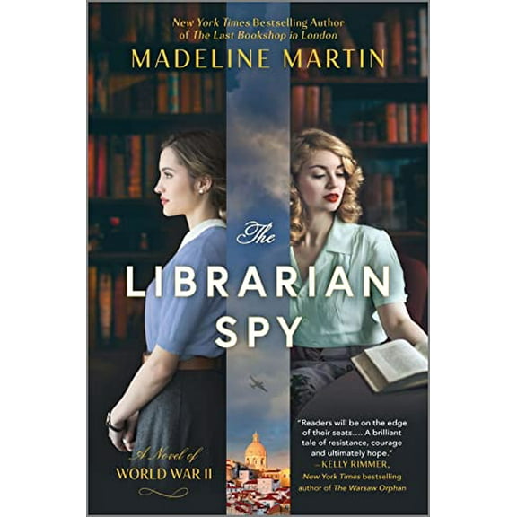 Pre-Owned The Librarian Spy: A Novel of World War II (Paperback) 1335426914 9781335426918