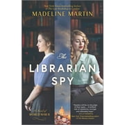 The Librarian Spy A Novel of World War II, Hardcover