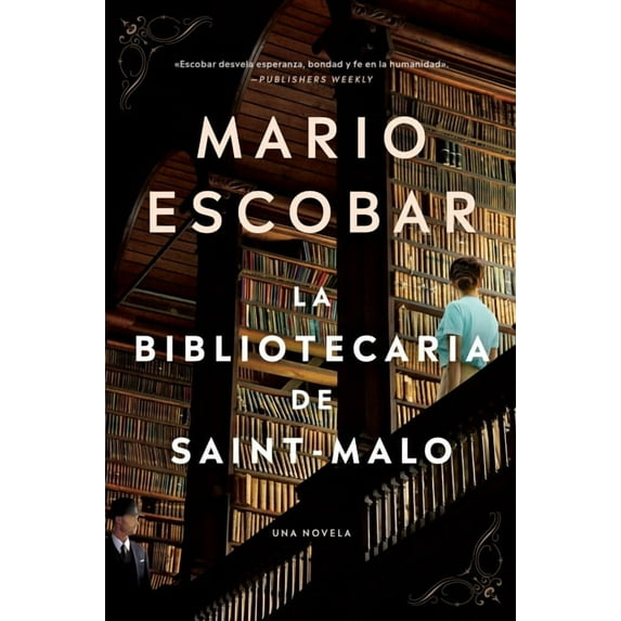 Librarian of Saint-Malo, The \ La bibliotecaria de Saint-Malo (Spanish edition), (Paperback)