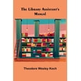 thumbnail image 1 of The Library Assistant's Manual, (Paperback), 1 of 1