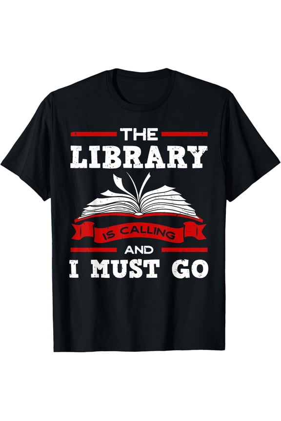 The Library Is Calling And I Must Go Reading Books Bookworm T-Shirt