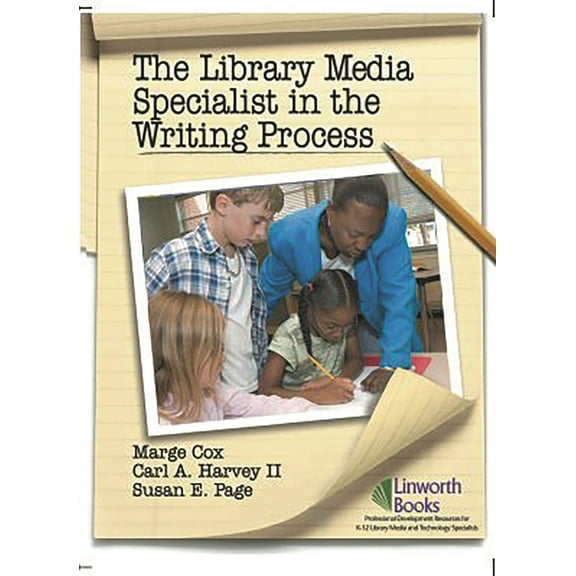 The Library Media Specialist In the Writing Process, (Paperback)