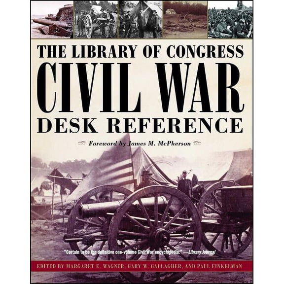 The Library of Congress Civil War Desk Reference (Paperback)