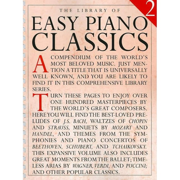 Library of Easy Piano Classics 2 Over 100 Masterpieces Songbook by Bach, Mozart, Beethoven and More Sheet Music for Begi, (Paperback)