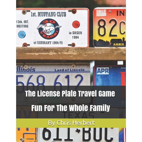 The License Plate Travel Game: Fun For The Whole Family, (Paperback)