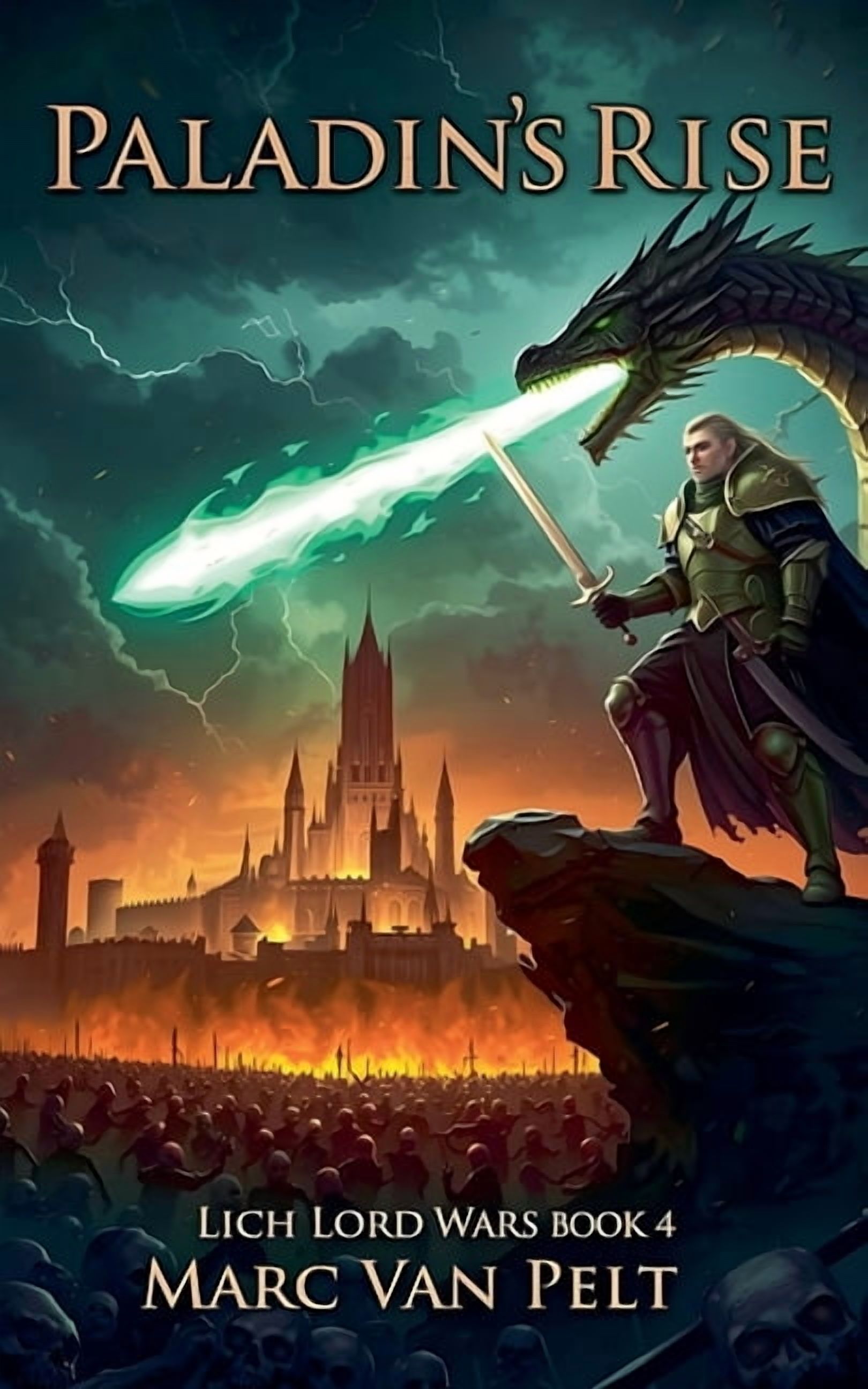 The Lich Lord Wars Paladin's Rise, Book 4, (Paperback)